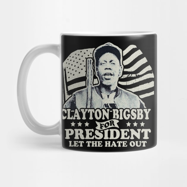 Clayton Bigsby For President by BrutalGrafix Studio